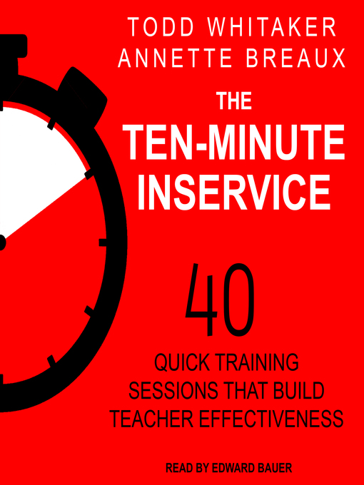 Title details for The Ten-Minute Inservice by Todd Whitaker - Available